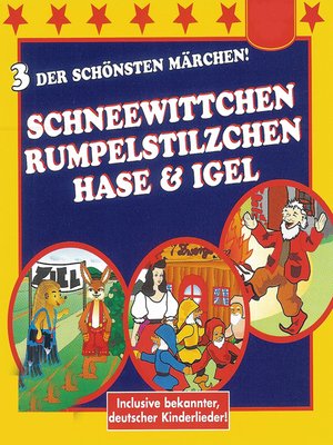 cover image of Schneewittchen / Rumpelstilzchen / Hase & Igel